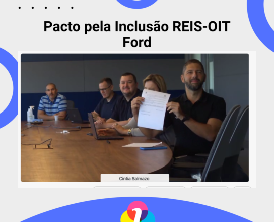 Imagem do post Ford assina Pacto pela Inclusão REIS-OIT