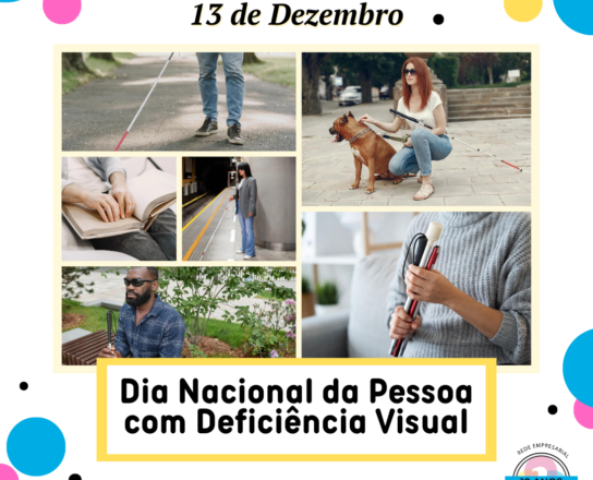 Imagem do post Dia Nacional da Pessoa com Deficiência Visual